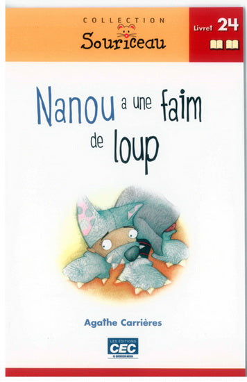 T24 Nanou a une faim de loup Souriceau ROUGE CEC 9782761721943