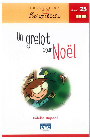 T25, Un grelot pour Noël, Souriceau ROUGE CEC 9782761721950