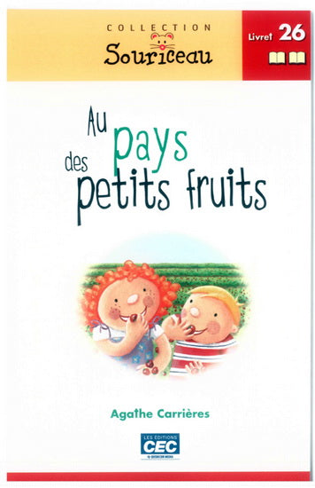T26 Au pays des petits fruits Souriceau ROUGE CEC 9782761721967