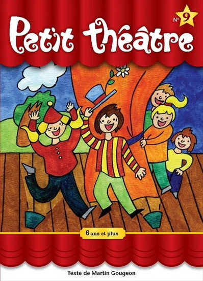 GOUGEON, Martin T9 Petit théâtre BOOMERANG 9782895954217