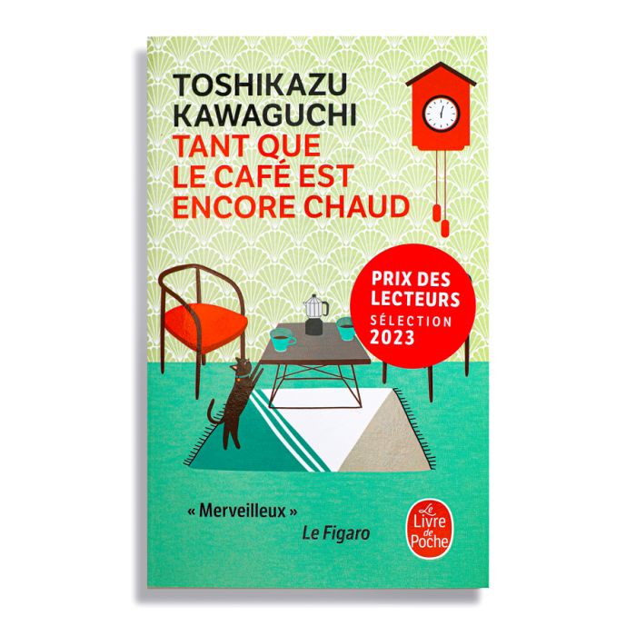 KAWAGUCHI, T : Tant que le café est encore chaud LIVRE DE POCHE 9782253940920