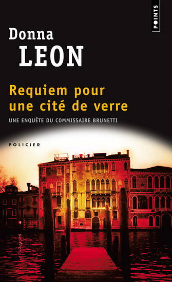 LEON, Donna : Requiem pour une cité de verre POINTS 9782757811139