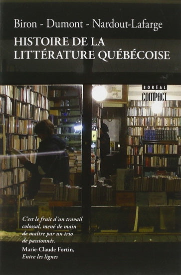 BIRON et AL. : Histoire de la littérature québécoise BORÉAL 9782764620274