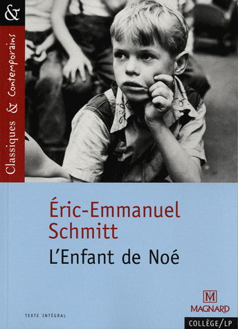 SCHMITT, É-E L'enfant de Noé MAGNARD 9782210755383