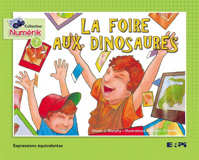 MURPHY #7 La foire aux dinosaures, Coll. Numérik Vert ERPI 9782761340618