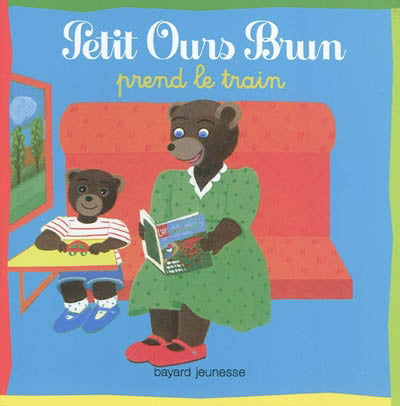 Petit Ours Brun prend le train BAYARD 9782747036030