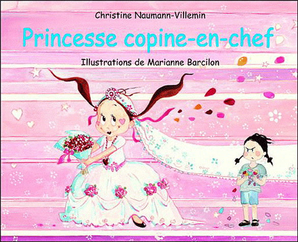 NAUMANN-VILLEMIN Princesse copine-en-chef ÉCOLE LOISIRS 9782211205238