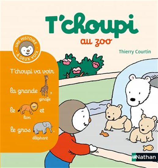 COURTIN, Thierry: T'choupi au zoo T5 NATHAN 9782092537220