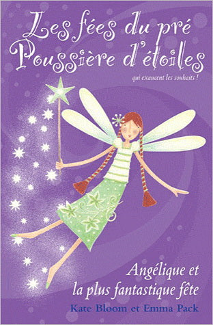 BLOOM PACK T5 Angélique et la plus fantastique fête Fées du pré 9782896676156
