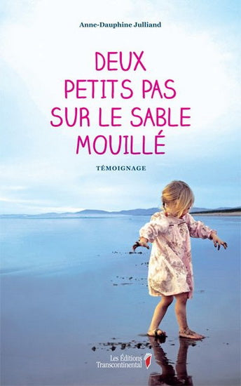 JULLIAND, A-D : Deux petits pas sur le sable mouillé TRANSCONTINENTAL 9782894726433