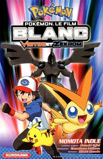 SATOSHI TAJIRI, Pokémon, le film, blanc : Victini et le héros noir, KUROKAWA 9782351427941