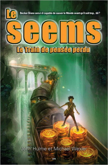 HULME WEXLER : Le seems T3 Le Train de pensées perdu ADA 9782896676323