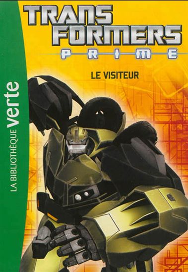 Transformers Prime T3 Le visiteur Biblio verte 9782012033658