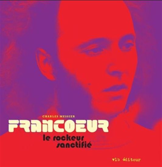 MESSIER, Charles : Lucien Francoeur VLB 9782896491117