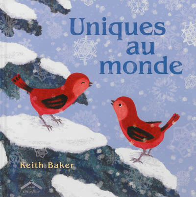 BAKER, Keith: Uniques au monde CIRCONFLEXE 9782878336436