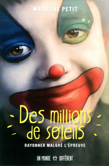 PETIT, M, Des millions de soleil UN MONDE DIFFÉRENT 9782892258424