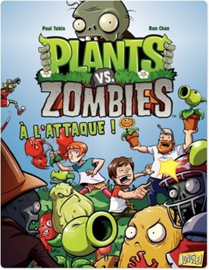 TOBIN CHAN : Plants vs Zombies T1 À l'attaque ! JUNGLE 9782822208062