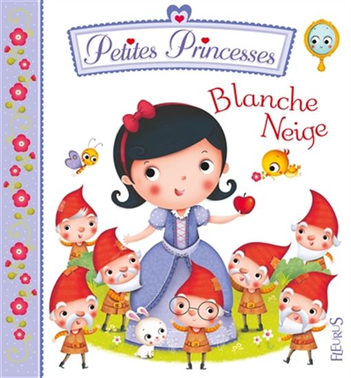 Blanche-Neige Petites Princesses Fleurus 9782215142515