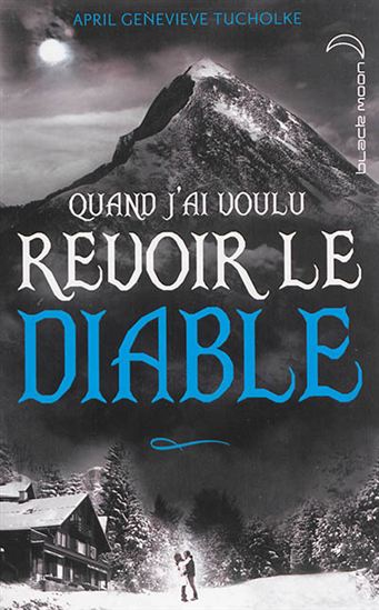 TUCHOLKE, April : Quand j'ai voulu revoir le diable HACHETTE 9782012035379