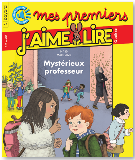 No 40 Mars 2020 Mes premiers J'aime lire : Mystérieux professeur
