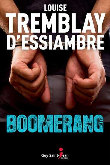 TREMBLAY, Boomerang GUY ST-JEAN 9782894559765