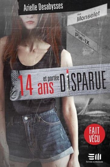 DESABYSSES, Arielle 14 ans et portée disparue MORTAGNE 978282896624911