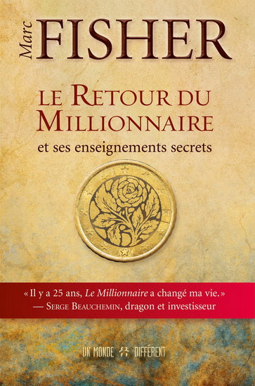 FISHER, Marc Le retour du millionnaire UN MONDE DIFFÉRENT 9782892259018