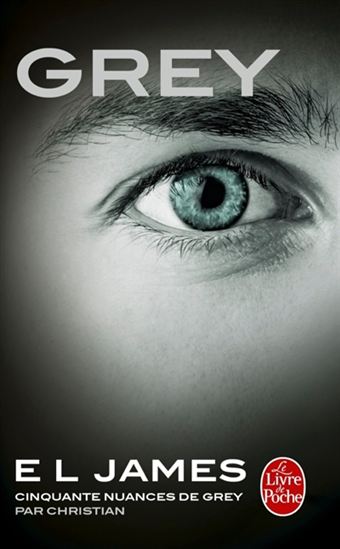 JAMES EL Cinquante nuances de Grey par Christian LIVRE DE POCHE 9782253068006