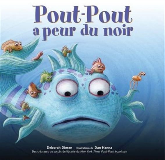 DIESEN: Pout-Pout a peur du noir, SCHOLASTIC 9781443159463