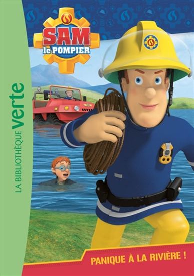 Sam le pompier : T2 Panique à la rivière Bibli Verte 9782017004318