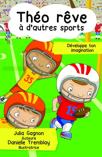 GAGNON TREMBLAY Théo rêve à d'autres sports IMAGINATION MD 9782891447737