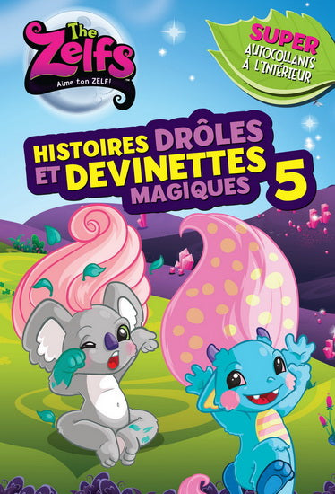 T5 Zelfs Histoires drôles et devinettes magiques PRESSES 9782897513887