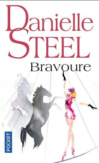 STEEL, Danielle : Bravoure POCKET 9782266276139