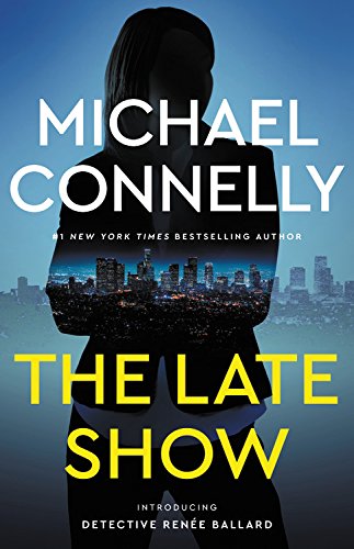 CONNELLY, Michael The late showLITTLE BROWN 9780316225984
