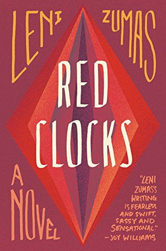 ZUMAS, Leni : Red Clocks LEE BOUDREAUX BOOKS 9780316434812