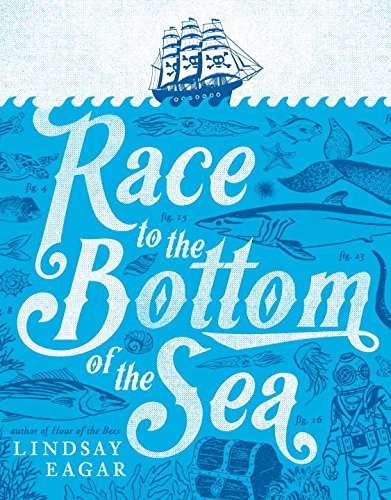 EAGAR, Lindsay : Race to the Bottom of the Sea CANDLEWICK 9780763679231