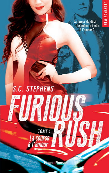 STEPHENS, S.C. : Furious rush T1 La course à l'amour HUGO 9782755635362