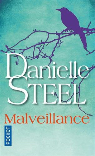 STEEL, Danielle:  Malveillance POCKET 9782266206860