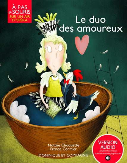 À pas de souris Sur un air d'opéra Le duo des amoureux DOM Cie 9782897850975