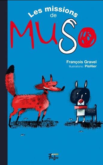GRAVEL PisHier Les missions de Muso Fou Lire 9782895913429