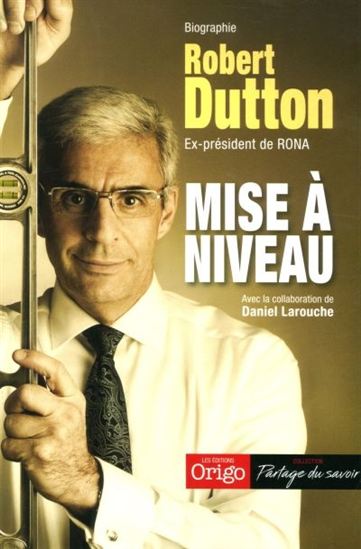 DUTTON, Robert : Mise à niveau ORIGO 9782923499895