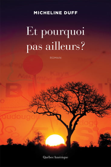 DUFF, Micheline Et pourquoi pas ailleurs QC AM 9782764436264