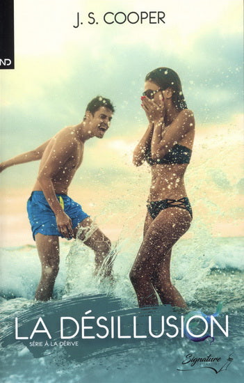 COOPER, J.S. : T2 La désillusion, À la dérive ND 9782897659677