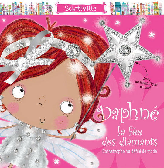 Daphné la fée des diamants, Catastrophe au défilé de mode SCHOLASTIC 9781443169974