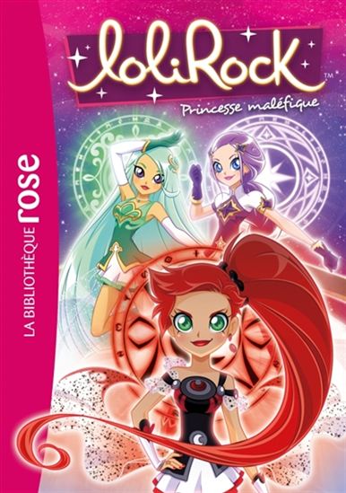 T20 Princesse maléfique Loli Rock Bibli ROSE 9782017071907