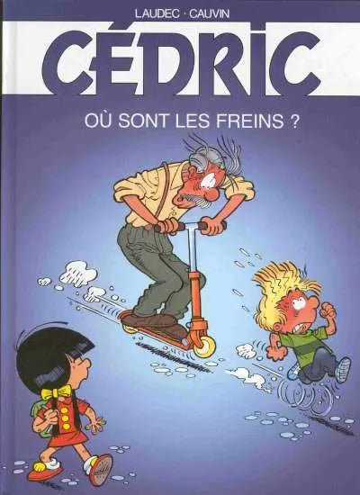 LAUDEC CAUVIN Cédric T16 Où sont les freins? FRANCE LOISIRS 2744161454