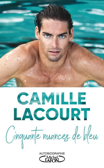 LACOURT, Camille : Cinquante nuances de bleu, LAFON 9782749938530