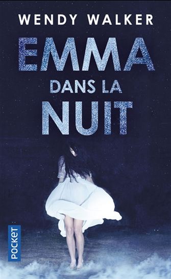 WALKER, Wendy Emma dans la nuit POCKET 9782266287586