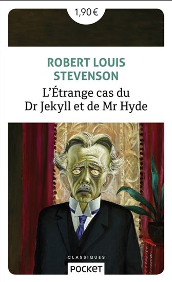 STEVENSON, R.L : L'Étrange cas du Dr Jekyll et de M. Hyde POCKET 9782266296465