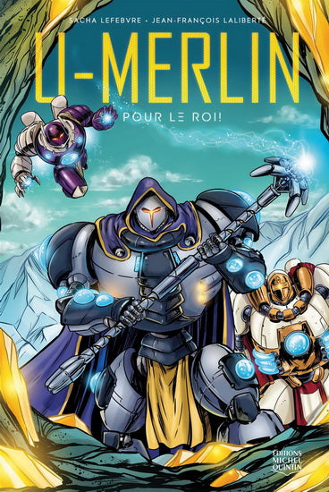 LEFEBVRE LALIBERTÉ : T2 U-Merlin Pour le roi! MICHEL QUINTIN 9782897624279